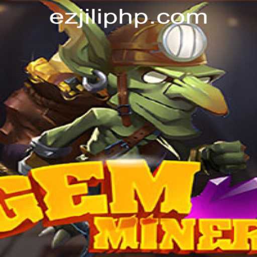 Exploring GemMiner: A Thrilling Adventure at EZJili Casino