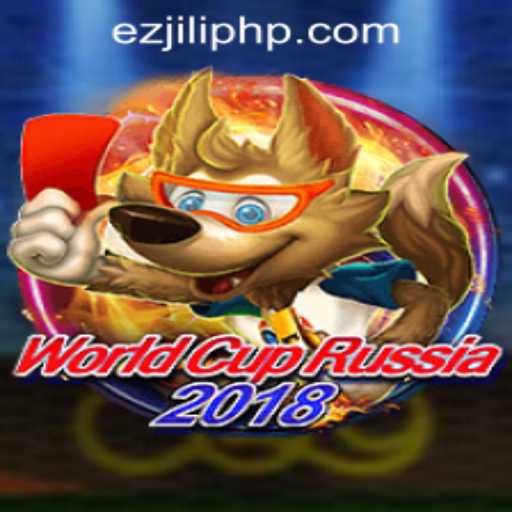 Explore the Excitement of WorldCupRussia2018 and the EZJili Casino Login